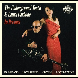 The Underground Youth & Laura Carbo - In Dreams i gruppen CD / Kommende / Pop-Rock hos Bengans Skivbutik AB (5649399)