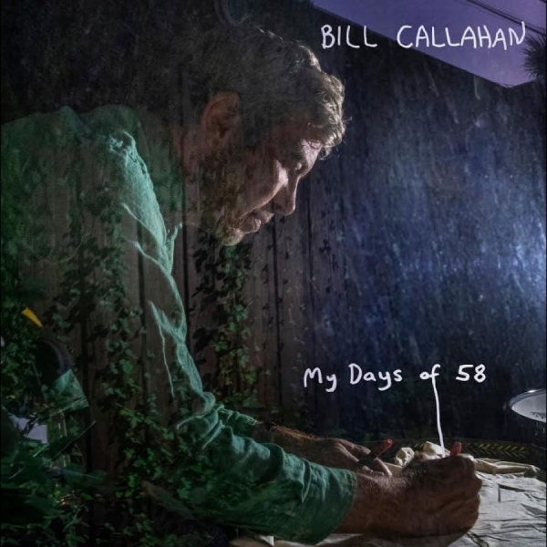 Callahan Bill - My Days Of 58 i gruppen VI TIPSER / Fredagsutgivelser / 2026-02-27 hos Bengans Skivbutik AB (5649516)