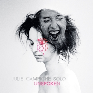 Julie Campiche - Unspoken i gruppen CD / Kommende / Jazz hos Bengans Skivbutik AB (5649620)