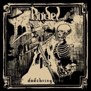 Bödel - Dödsbringaren (Bonus Version) i gruppen CD / Kommende / Pop-Rock hos Bengans Skivbutik AB (5649683)