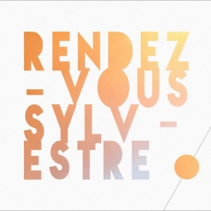 Various Artists - Rendez-Vous Sylvestre i gruppen CD / Nyheter / Pop-Rock hos Bengans Skivbutik AB (5649885)