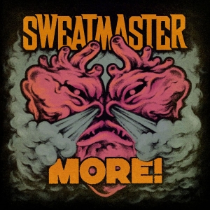 Sweatmaster - More! i gruppen VI TIPSER / Fredagsutgivelser / 2026-01-30 hos Bengans Skivbutik AB (5649921)