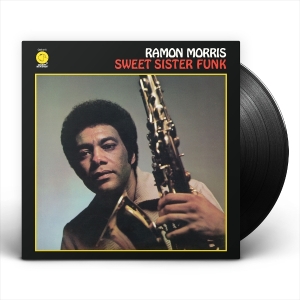 Ramon Morris - Sweet Sister Funk i gruppen VI TIPSER / Hjem - Vinyl Nyheter & Kommende hos Bengans Skivbutik AB (5649982)