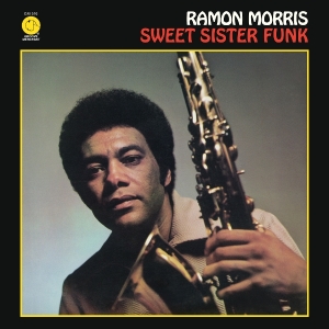 Ramon Morris - Sweet Sister Funk i gruppen VI TIPSER / Hjem - CD Nyheter & Kommende hos Bengans Skivbutik AB (5649983)