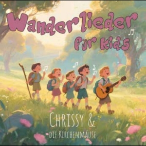 Chrissy & Die Kirchenmäuse - Wanderlieder Für Kids i gruppen CD / Kommende / Pop-Rock hos Bengans Skivbutik AB (5650000)