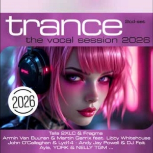 Various Artists - Trance: The Vocal Session 2026 i gruppen CD / Kommende / Pop-Rock hos Bengans Skivbutik AB (5650001)