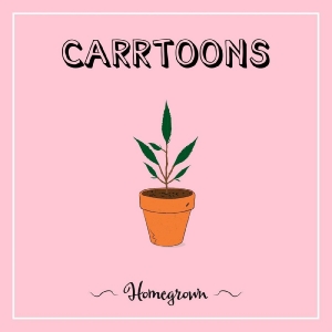 Carrtoons - Homegrown (Green Vinyl) i gruppen VINYL / Kommende / Pop-Rock hos Bengans Skivbutik AB (5650074)