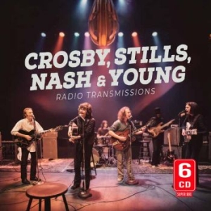 Crosby Stills Nash & Young - Radio Transmissions (6 Cd) i gruppen CD / Kommende / Pop-Rock hos Bengans Skivbutik AB (5650279)