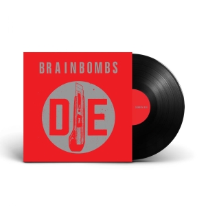 Brainbombs - Die (Vinyl Lp) i gruppen VINYL / Kommende / Pop-Rock hos Bengans Skivbutik AB (5650365)