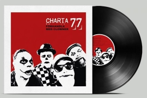 Charta 77 - Förhandla Med Clowner (Black Vinyl) i gruppen VINYL / Kommende / Pop-Rock hos Bengans Skivbutik AB (5650657)
