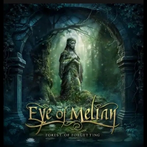 Eye Of Melian - Forest Of Forgetting i gruppen VINYL / Kommende / Metal hos Bengans Skivbutik AB (5650723)