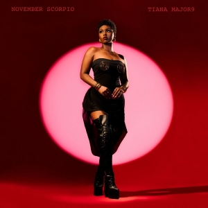 Major9 Tiana - November Scorpio i gruppen CD / Kommende / Pop-Rock,RnB-Soul hos Bengans Skivbutik AB (5650757)
