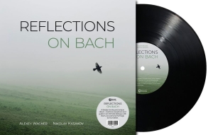 Nikolay Kasakov & Alexey Wagner - Reflections On Bach (Black Vinyl Lp i gruppen VINYL / Kommende / Jazz hos Bengans Skivbutik AB (5650816)