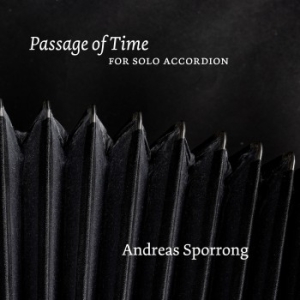 Andreas Sporrong - Passage Of Time i gruppen CD / Kommende / Klassisk hos Bengans Skivbutik AB (5650885)