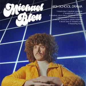 Michael Bleu - High School Drama i gruppen VINYL / Kommende / Pop-Rock hos Bengans Skivbutik AB (5650926)