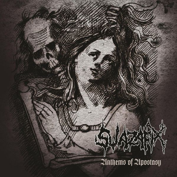Swazafix - Anthem Of Apostacy i gruppen CD / Metal/ Heavy metal hos Bengans Skivbutik AB (565123)