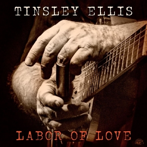 Ellis Tinsley - Labor Of Love (Peach Vinyl) i gruppen VINYL / Kommende / Blues hos Bengans Skivbutik AB (5651319)