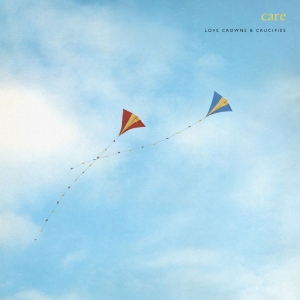 Care - Love Crowns And Crucifies (Ian Brou i gruppen CD / Kommende / Pop-Rock hos Bengans Skivbutik AB (5651326)