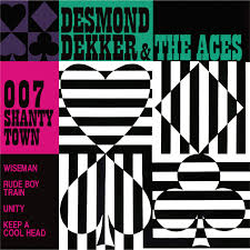 Desmond Dekker & The Aces - 007 Shanty Town i gruppen VI TIPSER / Fredagsutgivelser / 2026-02-06 hos Bengans Skivbutik AB (5651544)