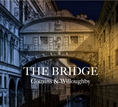 Cousins & Willoughby - The Bridge i gruppen CD / World Music hos Bengans Skivbutik AB (5651570)