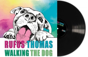Rufus Thomas - Walking The Dog (Black Vinyl Lp) i gruppen VI TIPSER / Fredagsutgivelser / 2026-01-09 hos Bengans Skivbutik AB (5651592)