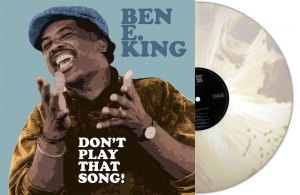 Ben E. King - Dont Play That Song (Clear/White Sp i gruppen VINYL / Kommende / RnB-Soul hos Bengans Skivbutik AB (5651599)