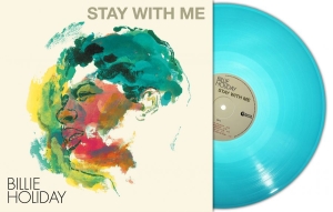 Holiday Billie - Stay With Me (Turquoise Vinyl Lp) i gruppen VINYL / Kommende / Jazz hos Bengans Skivbutik AB (5651614)