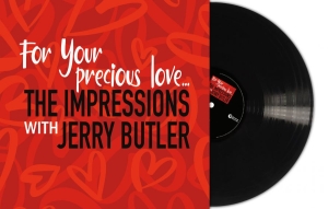 Impressions The - For Your Precious Love (Black Vinyl i gruppen VINYL / Kommende / RnB-Soul hos Bengans Skivbutik AB (5651616)