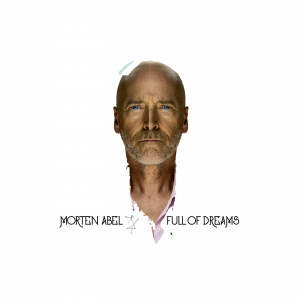Morten Abel - Full Of Dreams i gruppen VI TIPSER / Hjem - Vinyl Nyheter & Kommende hos Bengans Skivbutik AB (5651675)