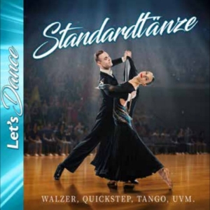 Walzer Quickstep Tango Uvm. - Standardtänze - Let's Dance i gruppen CD / Kommende / Pop-Rock hos Bengans Skivbutik AB (5651804)