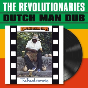 Revolutionaries The - Dutch Man Dub (Vinyl Lp) i gruppen VINYL / Kommende / Reggae hos Bengans Skivbutik AB (5651883)