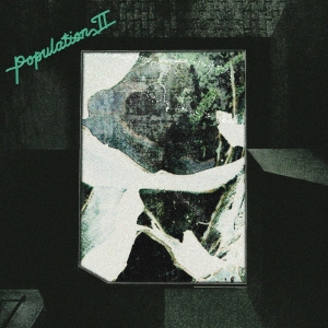 Population Ii - Maintenant Jamais (Black & Green Vi i gruppen VINYL / Kommende / Pop-Rock hos Bengans Skivbutik AB (5651955)