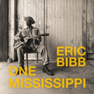 Bibb Eric - One Mississippi i gruppen VINYL / Kommende / Blues hos Bengans Skivbutik AB (5651975)