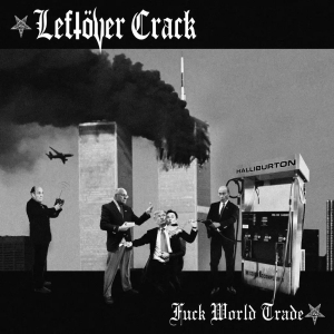 Leftöver Crack - Fuck World Trade (Colored Vinyl Lp) i gruppen VINYL / Pop-Rock hos Bengans Skivbutik AB (5651994)
