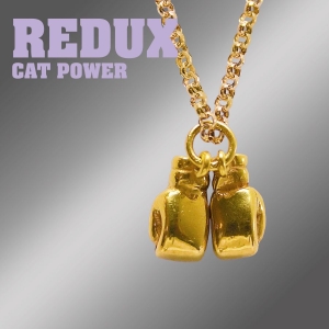 Cat Power - Redux i gruppen VINYL / Kommende / Pop-Rock hos Bengans Skivbutik AB (5652045)