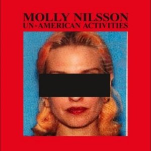 Molly Nilsson - Un-American Activities i gruppen CD / Pop-Rock hos Bengans Skivbutik AB (5652060)