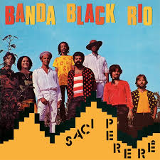 Banda Black Rio - Saci Perer? i gruppen VI TIPSER / Fredagsutgivelser / 2026-02-13 hos Bengans Skivbutik AB (5652087)
