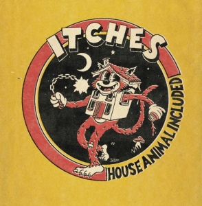 Itches - House Animal Included (Black Vinyl i gruppen VINYL / Kommende / Pop-Rock hos Bengans Skivbutik AB (5652228)