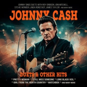 Cash Johnny - Duets & Other Hits i gruppen CD / Kommende / Country hos Bengans Skivbutik AB (5652263)