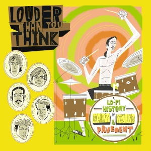 Various Artists - Louder Than You Think: A Lo-Fi Hist i gruppen VINYL / Kommende / Pop-Rock hos Bengans Skivbutik AB (5652448)