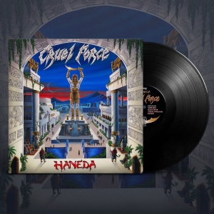 Cruel Force - Haneda i gruppen VINYL / Kommende / Metal hos Bengans Skivbutik AB (5652461)