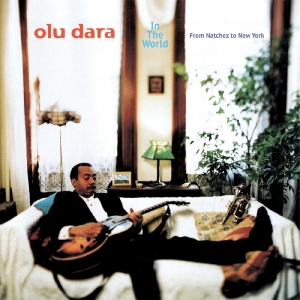 Dara Olu - In The World?From Natchez To New Yo i gruppen VINYL / Kommende / Blues hos Bengans Skivbutik AB (5652479)