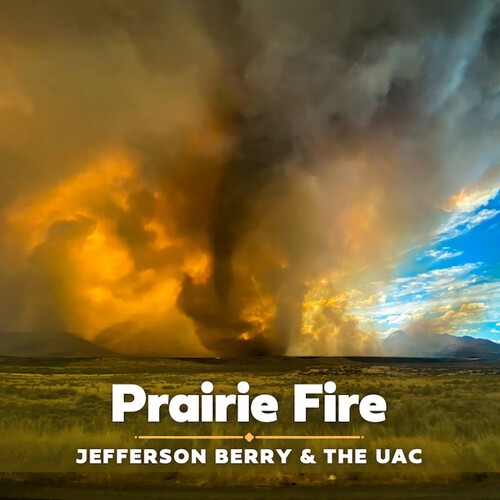 Jefferson Berry & The UAC - Prairie Fire i gruppen VINYL / World Music hos Bengans Skivbutik AB (5652487)
