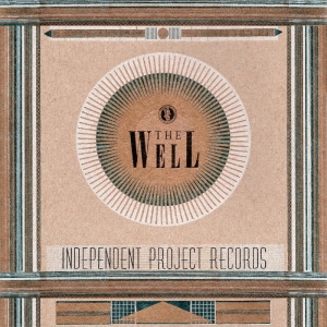 Various Artists - The Well - The Independent Project i gruppen CD / Nyheter / Pop-Rock hos Bengans Skivbutik AB (5652490)