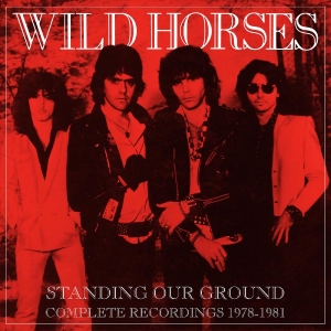 Wild Horses - Standing Our Ground: Complete Recor i gruppen VI TIPSER / Fredagsutgivelser / 2026-02-13 hos Bengans Skivbutik AB (5652500)
