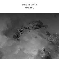 Jane In Ether - Oneiric i gruppen VI TIPSER / Fredagsutgivelser / 2026-01-16 hos Bengans Skivbutik AB (5652510)