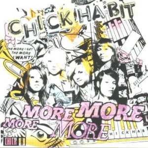 Chick Habit - More! More! More! More! i gruppen CD hos Bengans Skivbutik AB (565264)