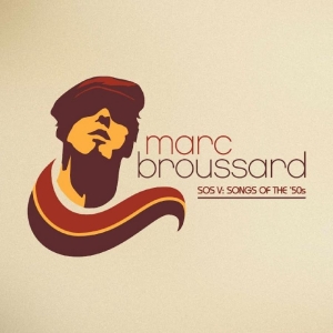 Marc Broussard - S.O.S. V: Songs Of The ?50S i gruppen CD / Kommende / Pop-Rock hos Bengans Skivbutik AB (5652805)
