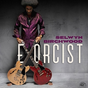 Birchwood Selwyn - Exorcist (Clear Vinyl) i gruppen VINYL / Kommende / Blues hos Bengans Skivbutik AB (5652841)