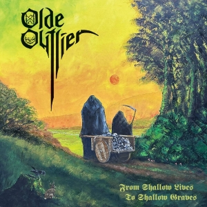 Olde Outlier - From Shallow Lives To Shallow Grave i gruppen VINYL / Kommende / Metal hos Bengans Skivbutik AB (5652865)